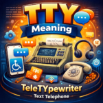 TTY Meaning in Text: Definition, Usage & Examples