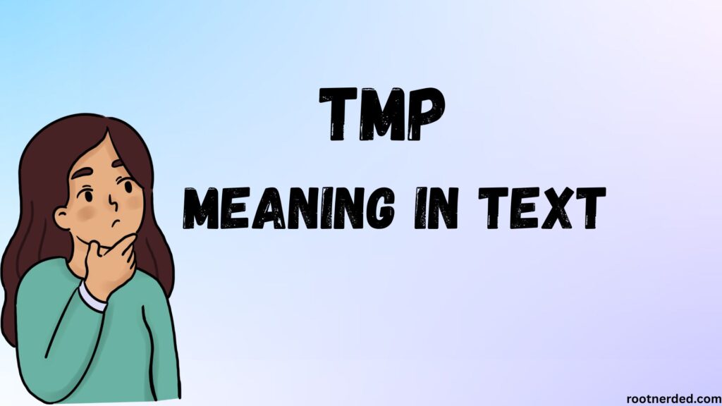 TMP Meaning in Text