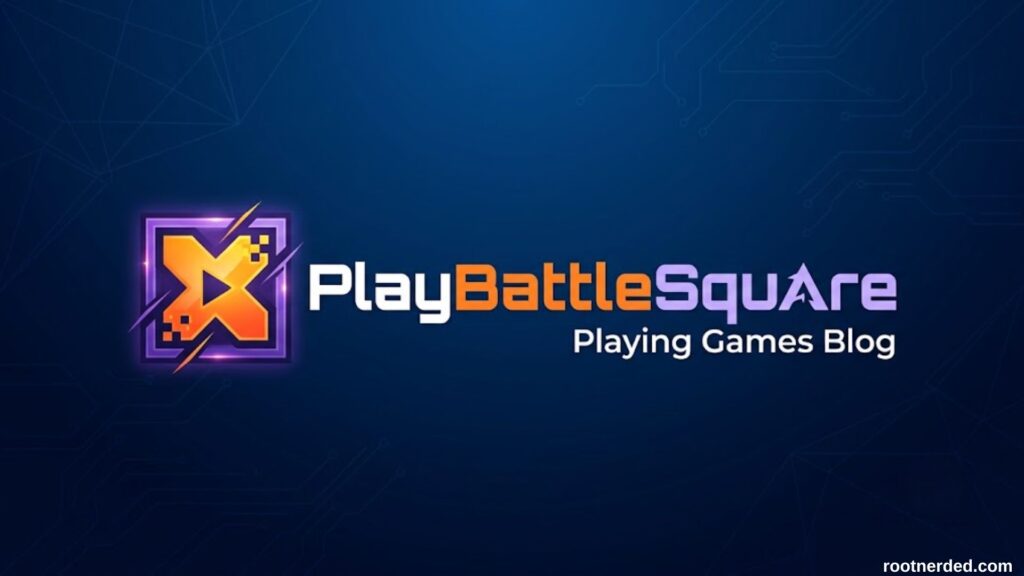 Playing Games Blog PlayBattleSquare